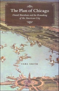 One Book, One Chicago: "Chicago --The American City" with Carl Smith